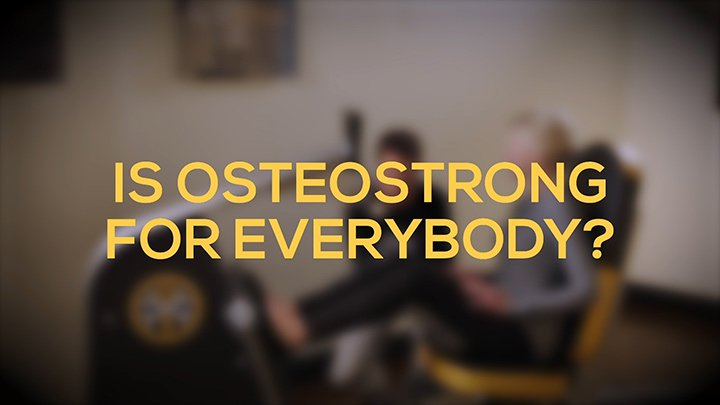 Is OsteoStrong For Everybody?